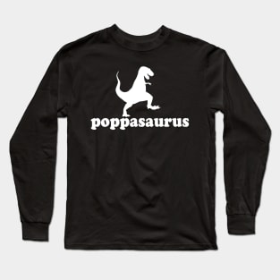 Poppasaurus Long Sleeve T-Shirt